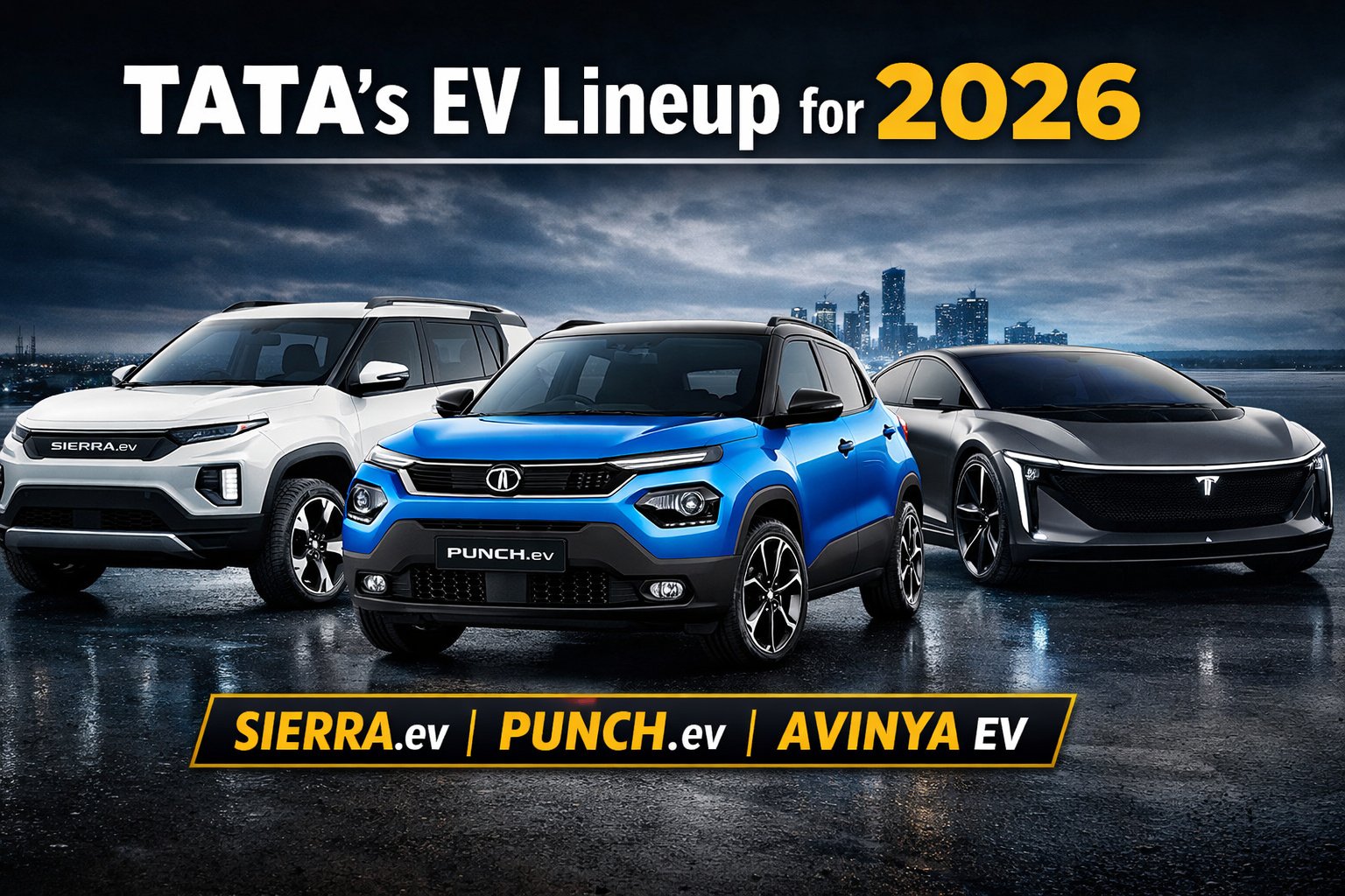 Tata Motors 2026 electric vehicle lineup featuring Sierra.ev, Punch.ev and Avinya electric car
